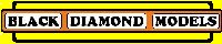 Click here to return Black Diamond Models HOME PAGE